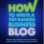 How to write a top ranked business blog